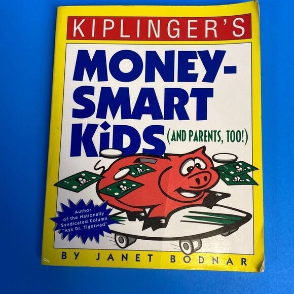 Kiplinger's Money Smart Kids & Parents Too by Janet Bodnar in Soft Bound - Picture 1 of 6